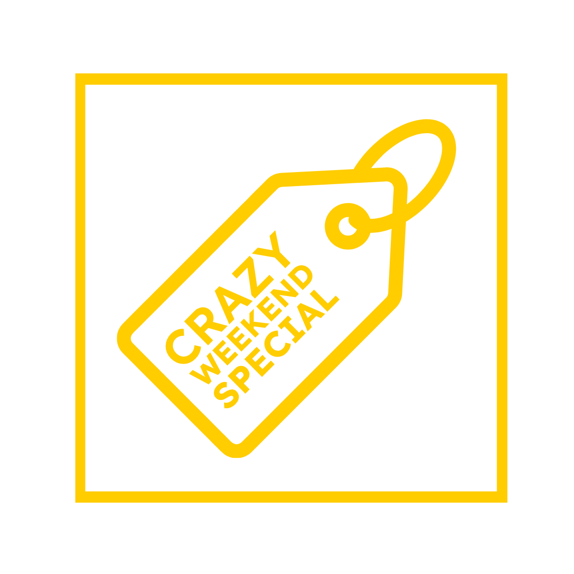 Crazy Weekend Specials