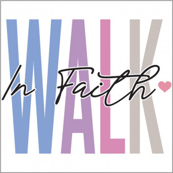 WALK IN FAITH VINYL CRAFT UV DTF STICKER WALK IN FAITH VINYL CRAFT UV DTF STICKER